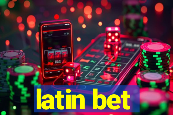 latin bet