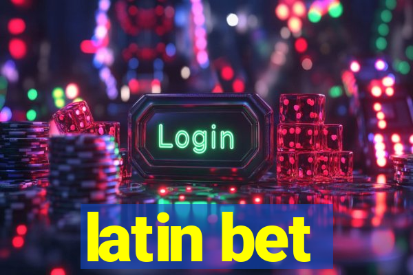 latin bet