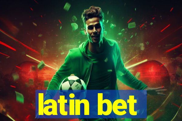 latin bet