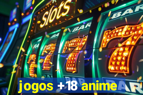 jogos +18 anime