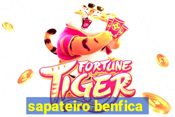 sapateiro benfica