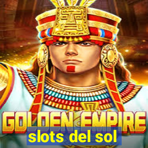 slots del sol