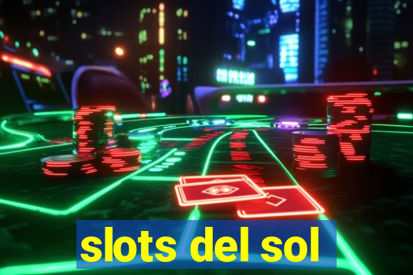 slots del sol