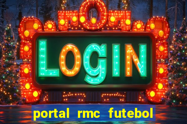 portal rmc futebol ao vivo