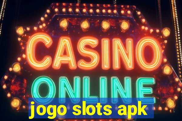 jogo slots apk