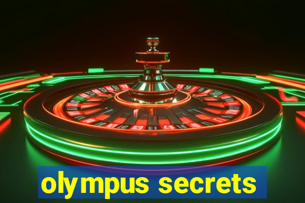 olympus secrets