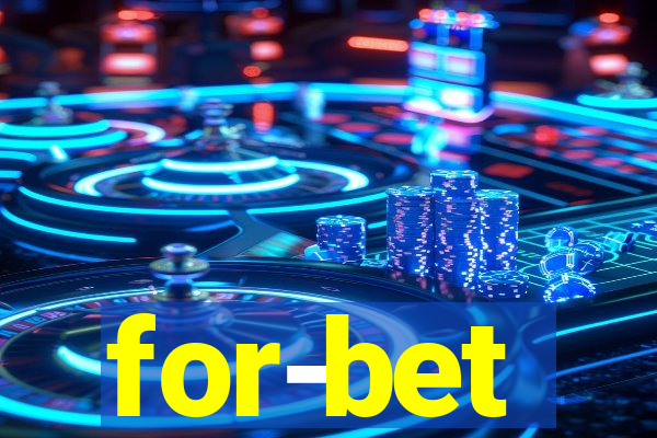 for-bet