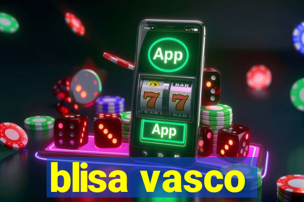 blisa vasco