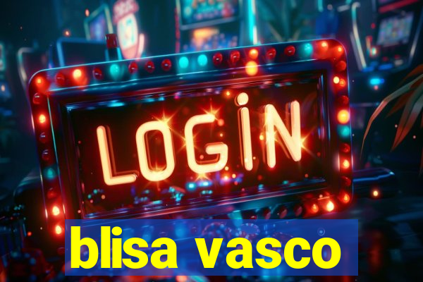 blisa vasco