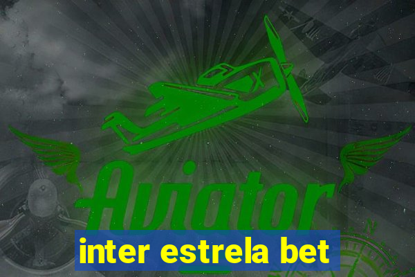 inter estrela bet