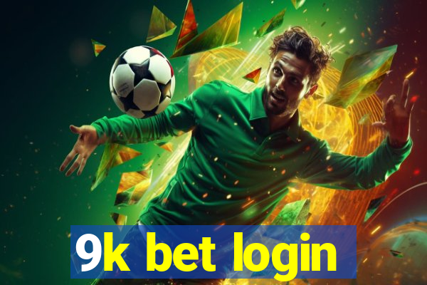 9k bet login