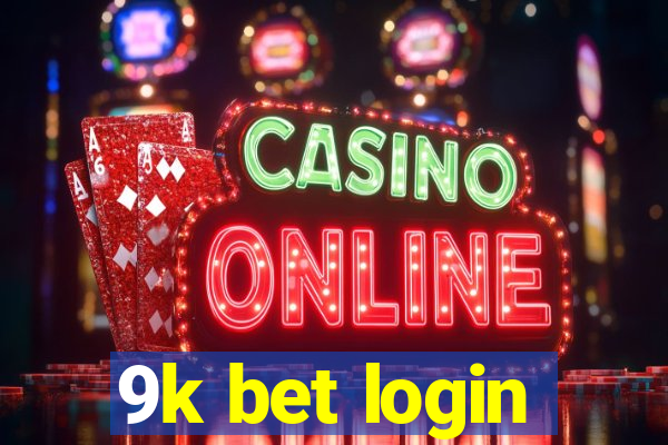 9k bet login