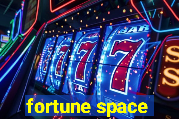 fortune space