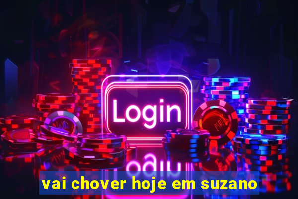 vai chover hoje em suzano