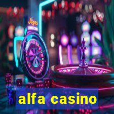 alfa casino