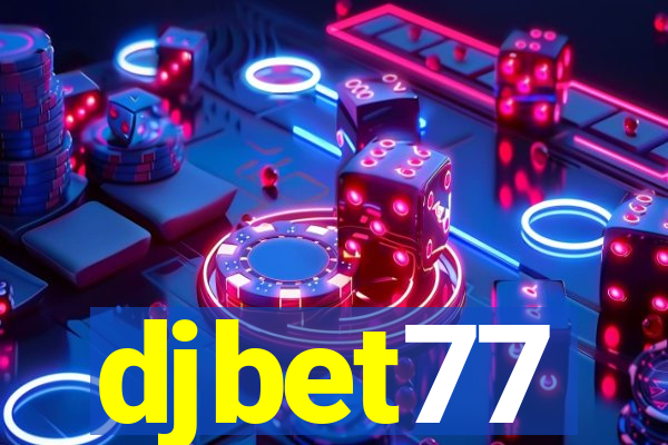 djbet77