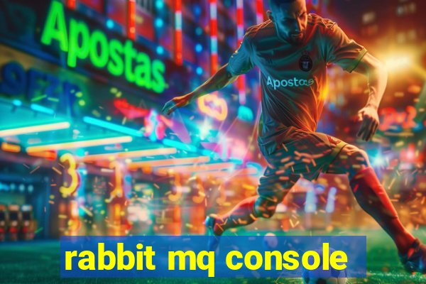 rabbit mq console