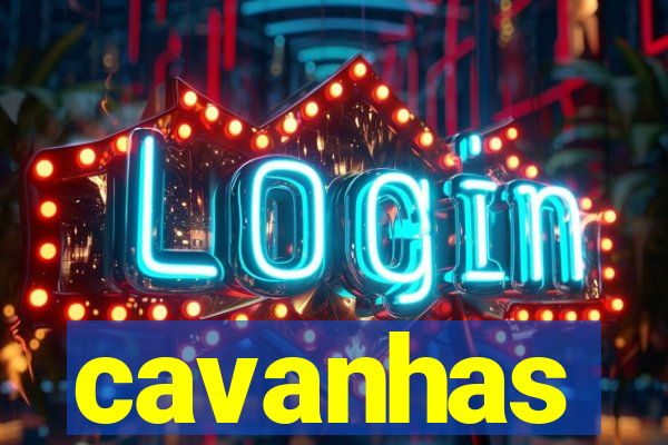 cavanhas