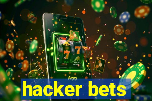 hacker bets