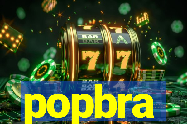 popbra