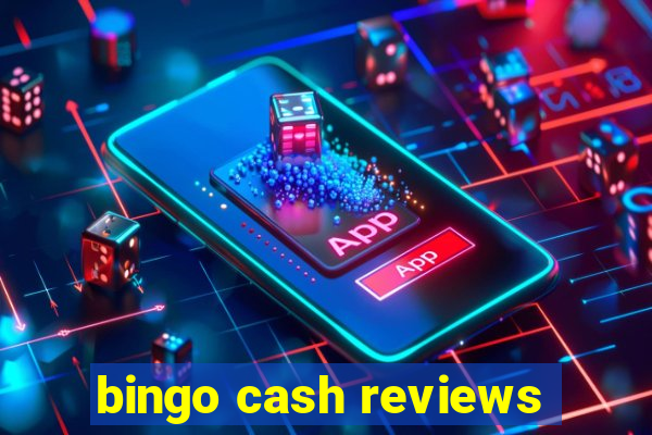 bingo cash reviews