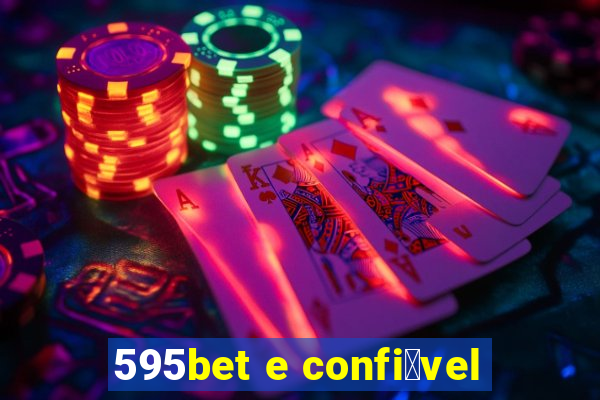 595bet e confi谩vel