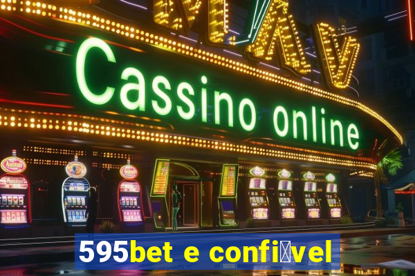 595bet e confi谩vel