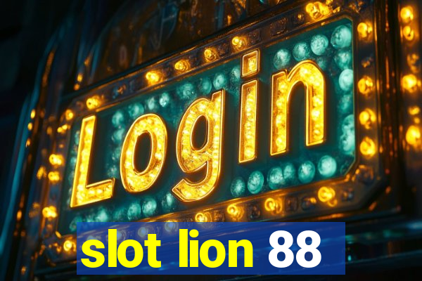 slot lion 88