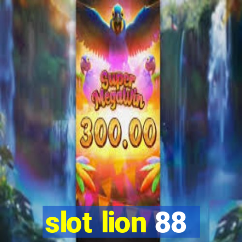 slot lion 88