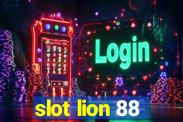 slot lion 88