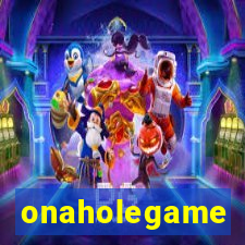 onaholegame