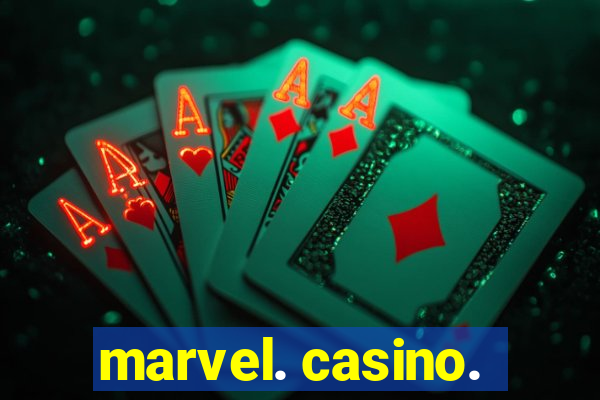 marvel. casino.