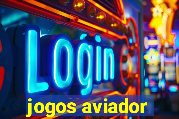 jogos aviador