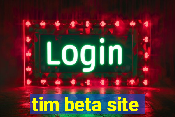 tim beta site