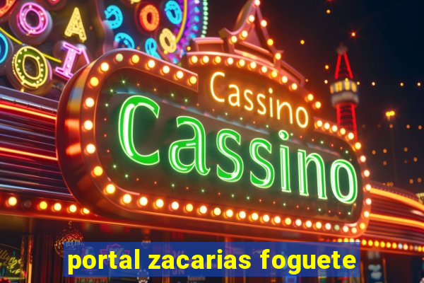 portal zacarias foguete