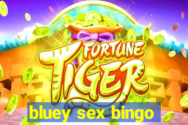 bluey sex bingo