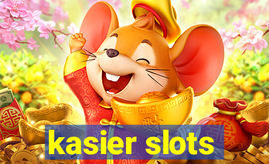 kasier slots