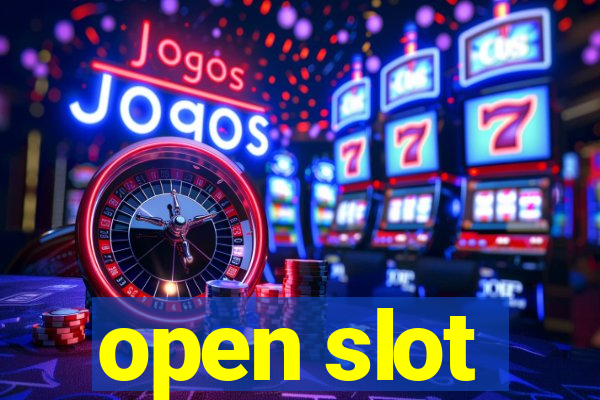 open slot