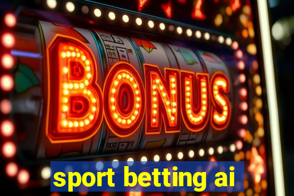 sport betting ai