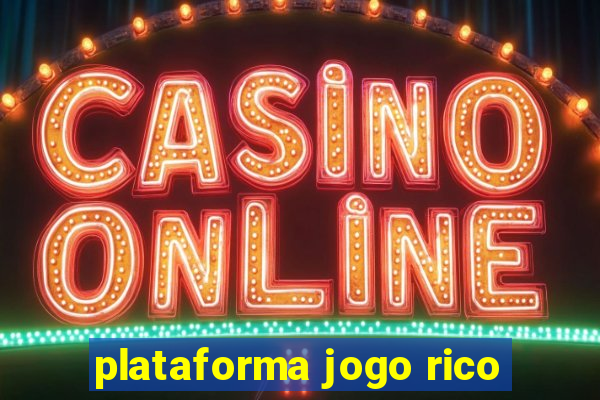 plataforma jogo rico