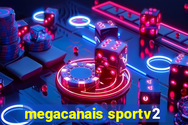 megacanais sportv2