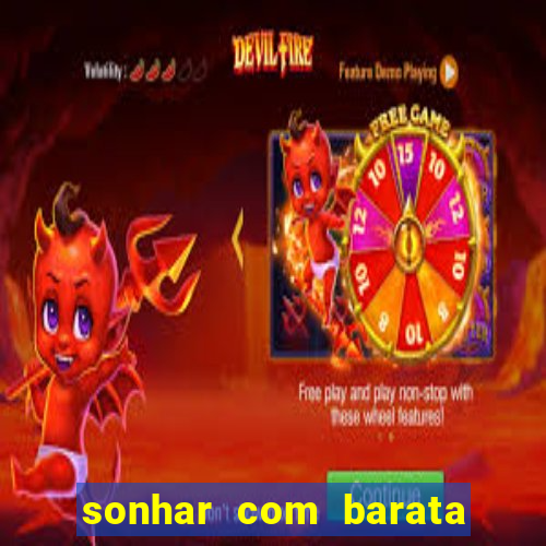 sonhar com barata no jogo do bicho