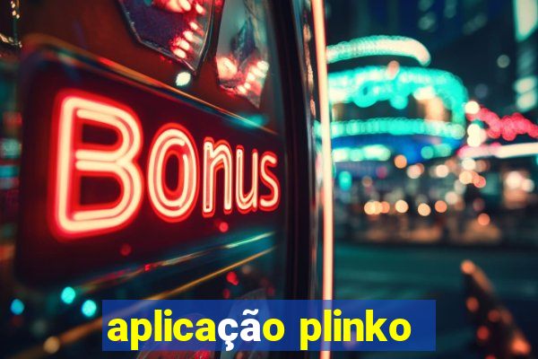 aplicação plinko