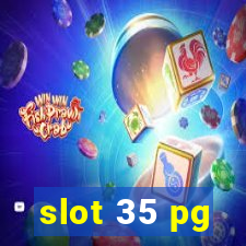 slot 35 pg