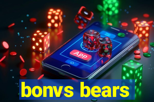 bonvs bears