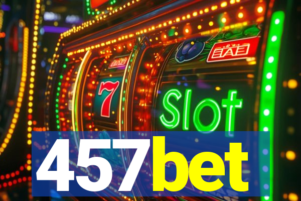 457bet