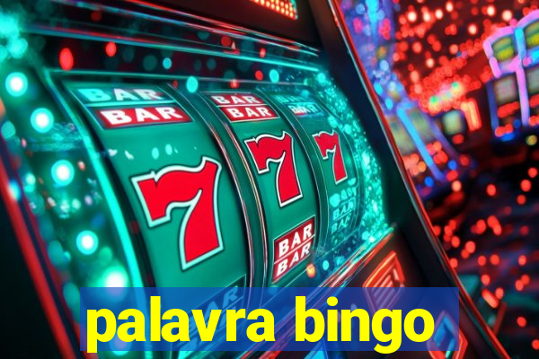 palavra bingo