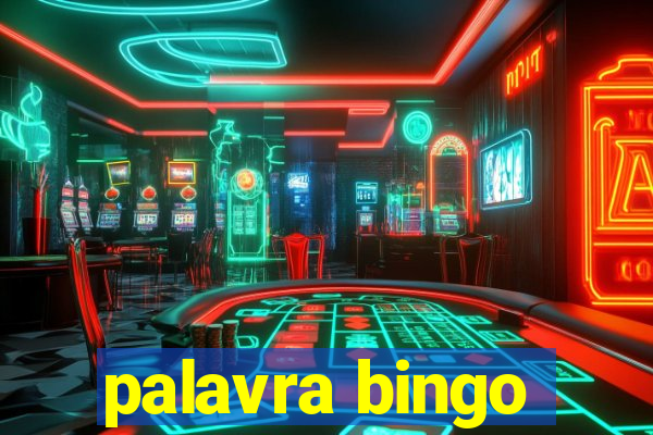 palavra bingo