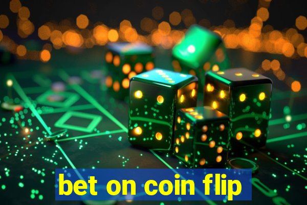 bet on coin flip