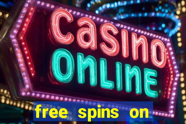 free spins on registration no deposit